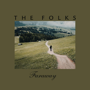 Faraway by The Folks