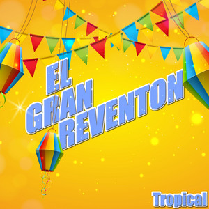 El Gran Reventon - Entrega de Amor