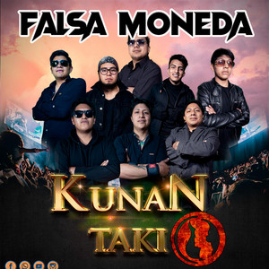 Kunan Taki - Falsa moneda