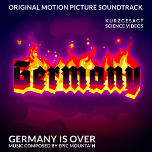 Germany Is Over by Epic Mountain