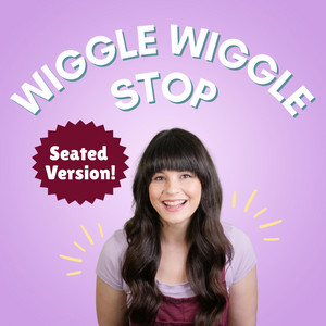 Wiggle Wiggle Stop - Seated Version by La La Librarian