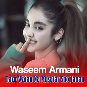 Waseem Armani - Pa Cha Ya Wakaral
