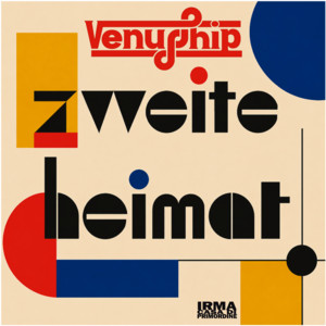 Zweite Heimat by Venus Ship