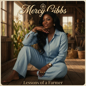 Wisdom of a Farmer by Star Baby, Mercy Gibbs