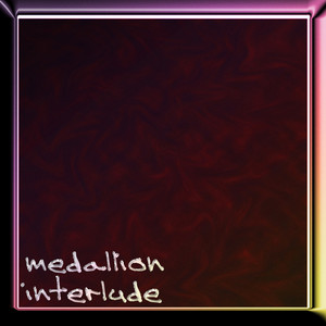 TSYLENT & TTY TOM - Medallion (Interlude)