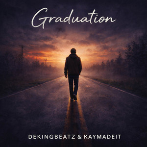 Dekingbeatz & Kaymadeit - Graduation