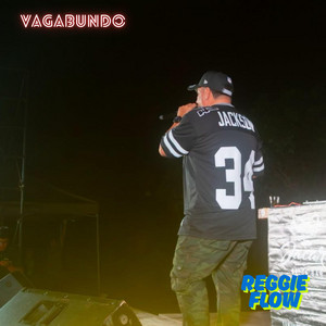 VAGABUNDO by REGGIE FLOW