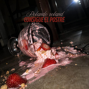 Consigue el postre by Rolando Roland