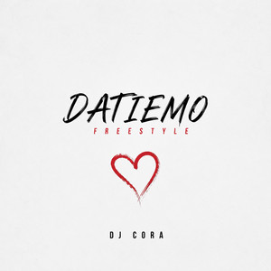 Datiemo Freestyle by DJ CORA