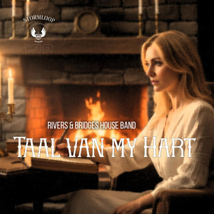 Taal Van My Hart by Rivers & Bridges House Band