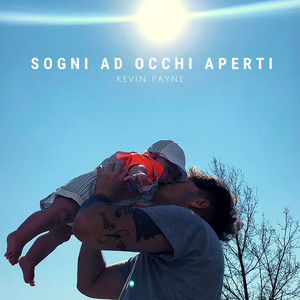 Kevin Payne - Sogni Ad Occhi Aperti