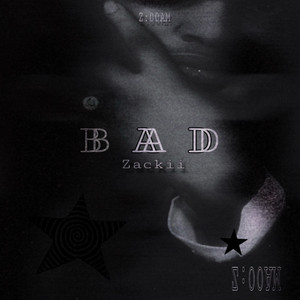BAD by Zackii