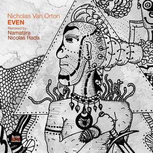 Even - Nicolas Rada Remix by Nicholas Van Orton, Nicolas Rada