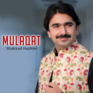 Shahzad Hashmi - Mulaqat