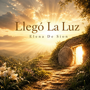 Llegó La Luz by Elena De Sion