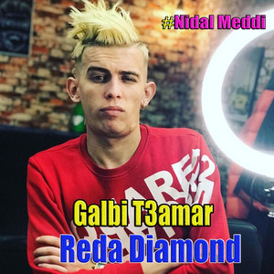 Reda Diamond - Galbi T3amar