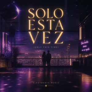 Solo Esta Vez by morochaful