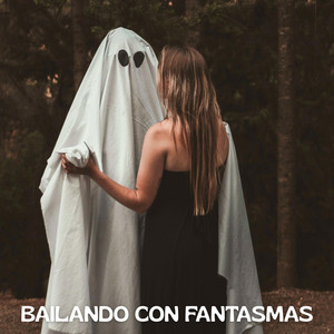 Bailando Con Fantasmas by El Jeyda