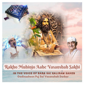 Rakho Muhinjo Aahe Vasanshah Sakhi