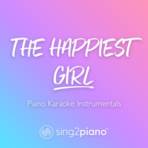 Sing2Piano - The Happiest Girl (Originally Performed by Blackpink) [Piano Karaoke Version]
