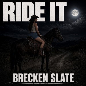 Ride It by Brecken Slate