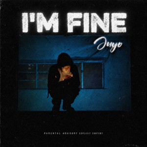 I'm Fine by Juyo