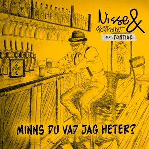 Minns du vad jag heter? by Nisse & PopFolket, Pontiak Johanzon
