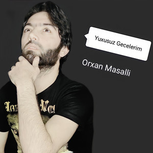 Orxan Masalli - Ureyin feryadi