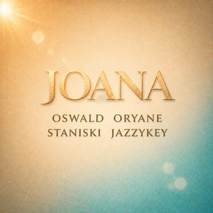 Joana by Oswald, Oryane, Staniski, JazzyKey