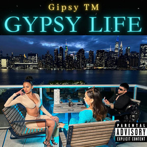 Gipsy TM - Gypsy Life
