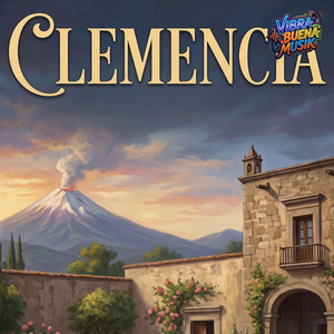 Clemencia by Vibra Buena Musik