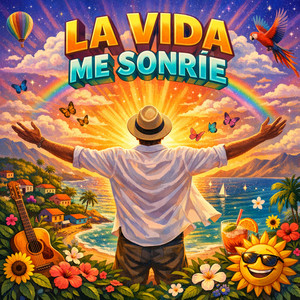 La Vida Me Sonríe by Yefri Moreta