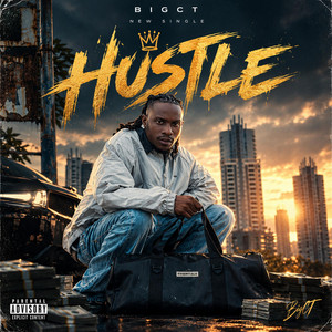 Hustle by BigCT