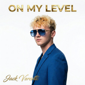 On My Level by Jack Vercetti