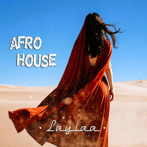 Laylaa (Afro House 2026) by ZEIA