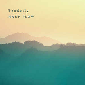 Tenderly by Harp Flow