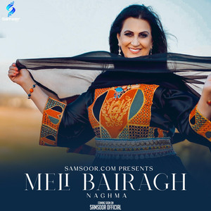 Naghma - Meli Bairagh