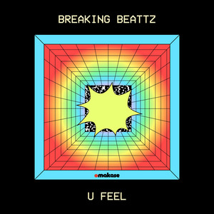 U Feel - Radio Edit by Breaking Beattz