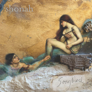 Songbird by Shonah