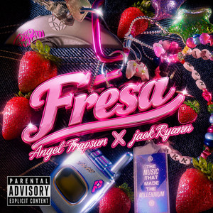 Fresa - Jack RyaNn Remix by Angel Trapsur, Jack RyaNn