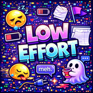 low effort by Hypepopstarzz