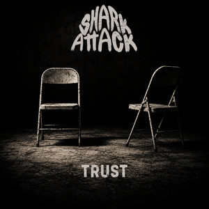 Trust by Shark Attack