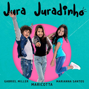 Jura Juradinho (feat. Gabriel Miller & Marianna Santos)