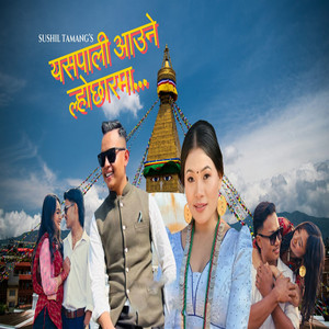 Sushil Tamang - Yaspali Aaune Lhochharma (feat. Sumina Lo)