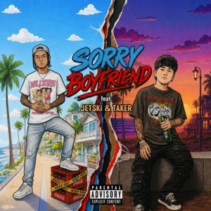 Sorry Boyfriend (feat. JETSKI & TAKER) by Lil Man$e, JETSKI, TAKER