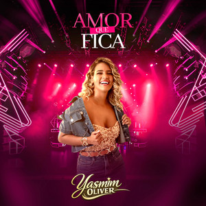 Amor Que Fica by Yasmim Oliver
