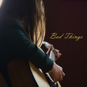 Bad Things by Lily Gunn