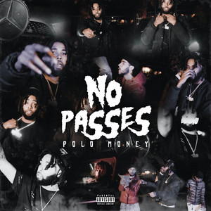 No Passes by Polo Money