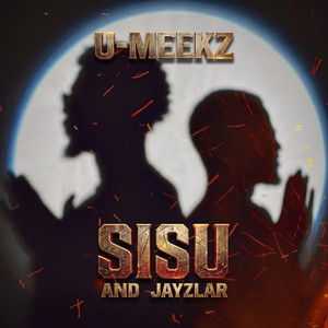 SISU by U Meekz, Jayzlar