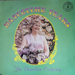 The Dancetime Years — Dancetime Orchestra